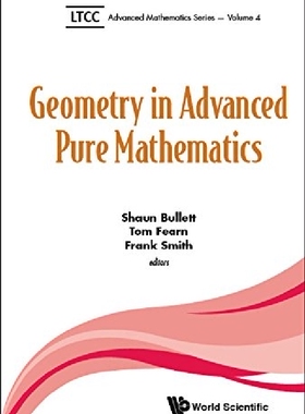 【预订】GEOMETRY IN ADVANCED PURE MATHEMATIC...