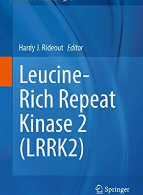 【预订】Leucine-Rich Repeat Kinase 2 (LRRK2)...