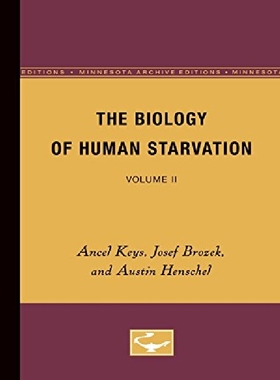 【预订】The Biology of Human Starvation