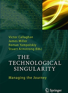【预订】The Technological Singularity: Manag...