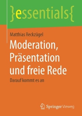【预订】Moderation, Prasentation Und Freie R...