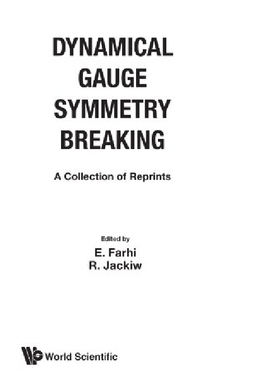 【预订】Dynamical Gauge Symmetry Breaking