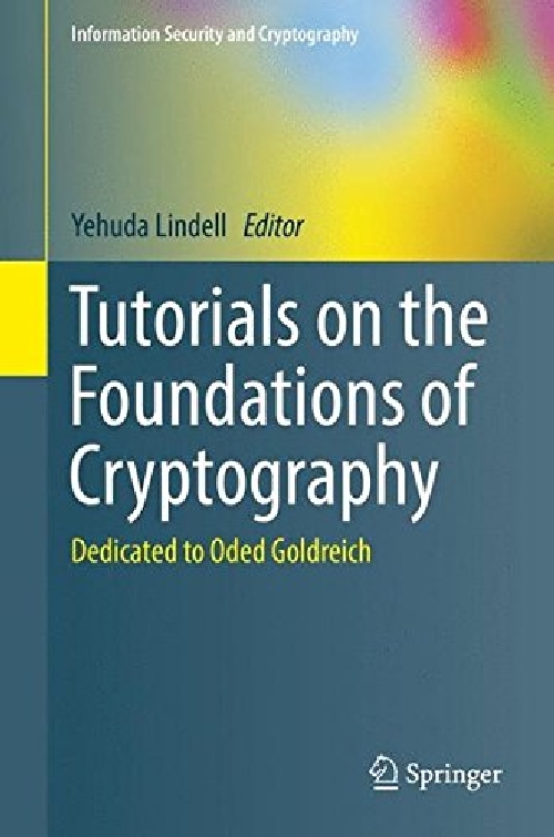 【预订】Tutorials on the Foundations of Cryp...