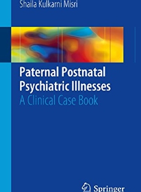 【预订】Paternal Postnatal Psychiatric Illne...