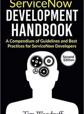 【预售】Servicenow Development Handbook - Se...