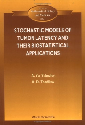 【预订】Stochastic Models of Tumor Latency a...