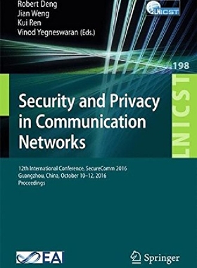 【预订】Security and Privacy in Communicatio...