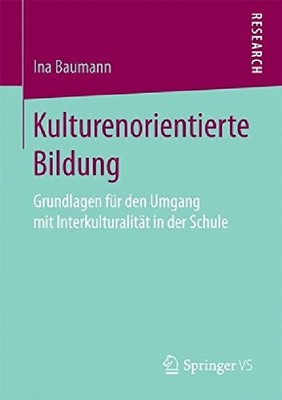 【预订】Kulturenorientierte Bildung: Grundla...