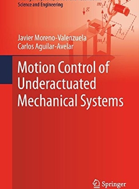 【预订】Motion Control of Underactuated Mech...