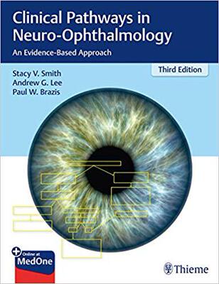 【预售】Clinical Pathways in Neuro-Ophthalmo...