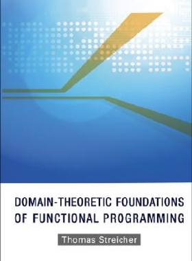 【预订】Domain-Theoretic Foundations of Func...