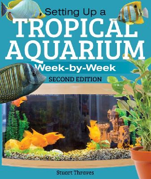 【预订】Setting Up a Tropical Aquarium: Week...