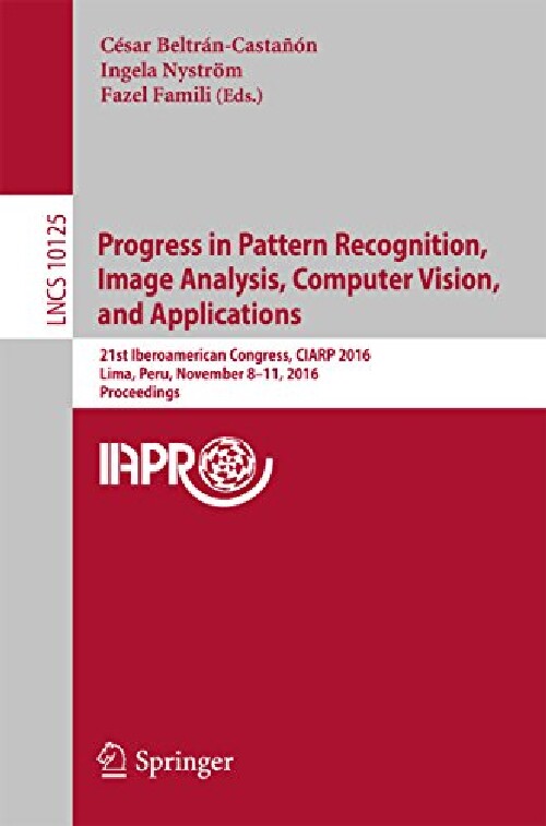 【预订】Progress in Pattern Recognition, Ima...