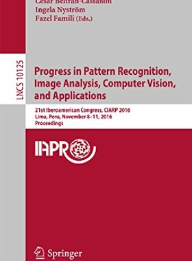 【预订】Progress in Pattern Recognition, Ima...