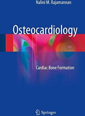 【预订】Osteocardiology: Cardiac Bone Format...