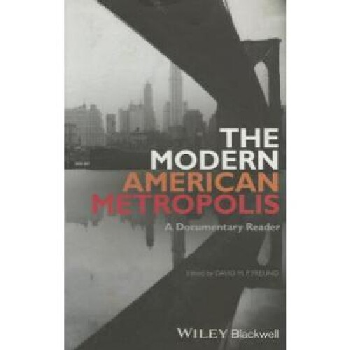 【预订】The Modern American Metropolis