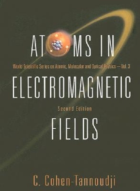 【预订】Atoms in Electromagnetic Fields, 2/e...