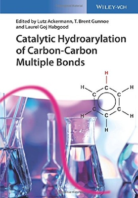 【预订】Catalytic Hydroarylation of Carbon-C...