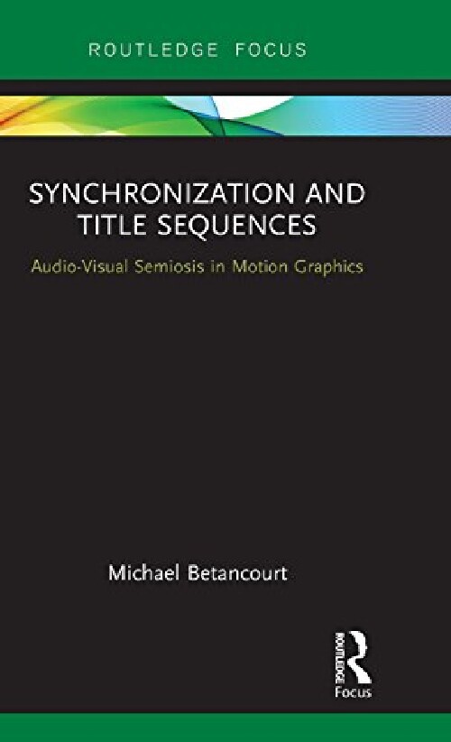 【预订】Synchronization and Title Sequences...