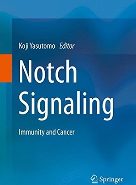 【预订】Notch Signaling: Immunity and Cancer...