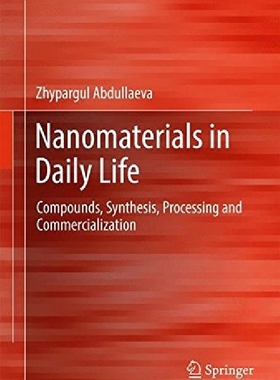 【预订】Nanomaterials in Daily Life: Compoun...