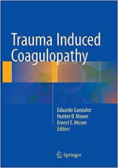 【预售】Trauma Induced Coagulopathy