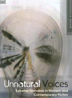 【预订】Unnatural Voices: Extreme Narration ...