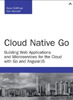 【预订】Cloud Native Go: Building Web Applic...