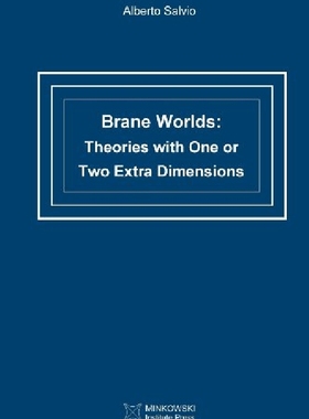 【预订】Brane Worlds: Theories with One or T...