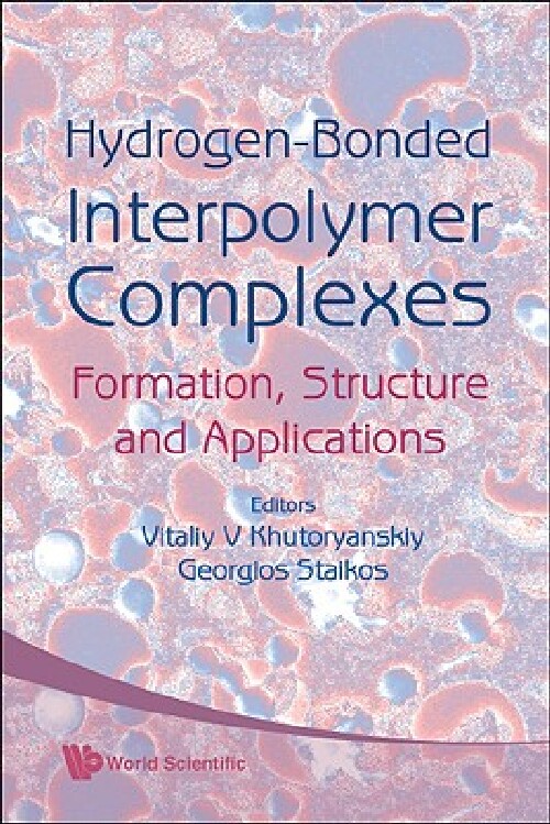 【预订】Hydrogen-Bonded Interpolymer Complex...