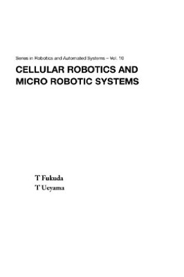 【预订】Cellular Robotics and Micro Robotic ...