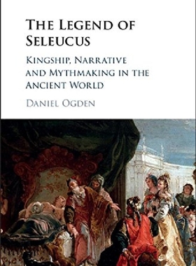 【预订】The Legend of Seleucus