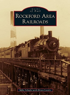 【预订】Rockford Area Railroads