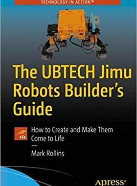 【预售】The UBTECH Jimu Robots Builder’s Gui...