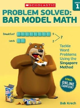 【预订】Problem Solved: Bar Model Math: Grad...