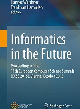 【预订】Informatics in the Future