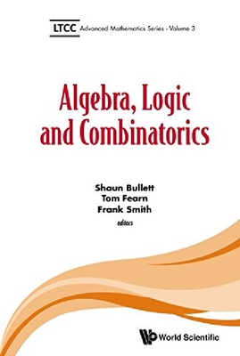 【预订】Algebra, Logic And Combinatorics