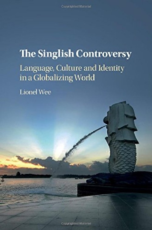 【预订】the singlish controversy: language, .