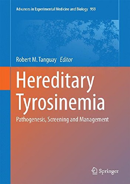 【预订】Hereditary Tyrosinemia: Pathogenesis...