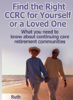 【预订】Find the Right Ccrc for Yourself or ...
