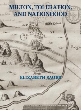 【预订】Milton, Toleration, and Nationhood