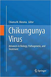 【预售】Chikungunya Virus: Advances in Biolo...