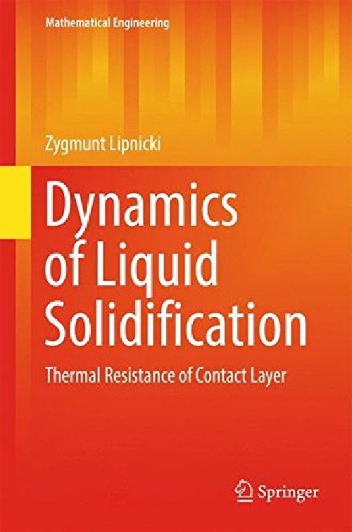 【预订】Dynamics of Liquid Solidification