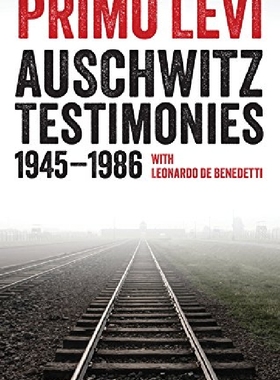 【预订】Auschwitz Testimonies: 1945-1986