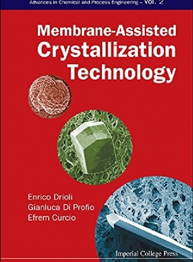 【预订】Membrane-Assisted Crystallization Te...