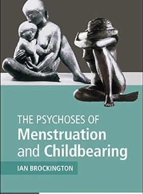 【预订】The Psychoses of Menstruation and Ch...