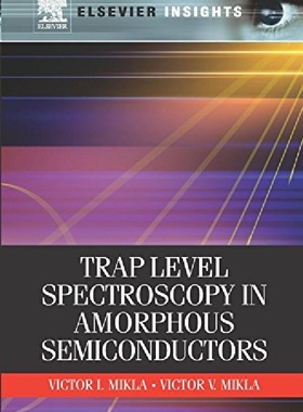 【预订】Trap Level Spectroscopy in Amorphous...