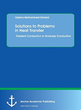 【预订】Solutions to Problems in Heat Transf...