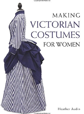 【预订】Making Victorian Costumes for Women...