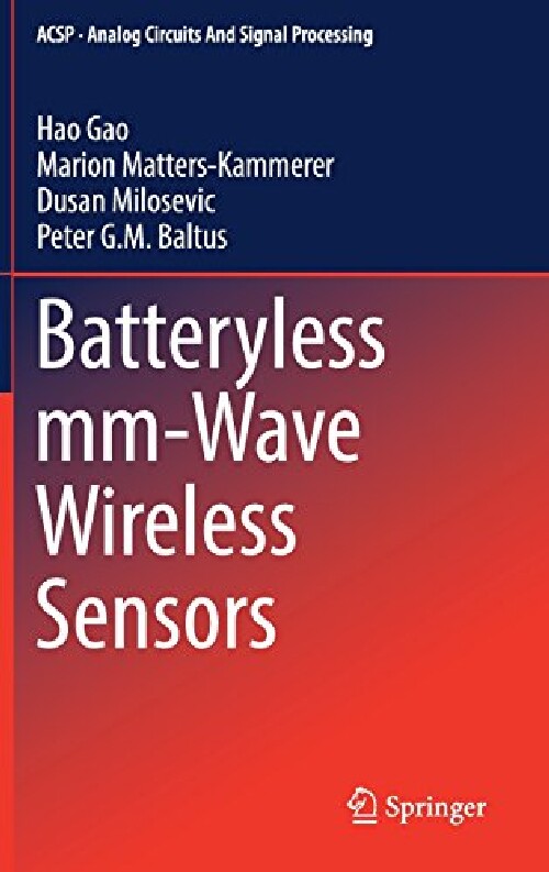 【预订】Batteryless MM-Wave Wireless Sensors...